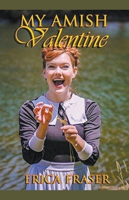 My Amish Valentine(English, Paperback, Fraser Erica)