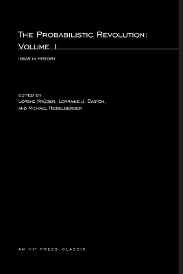 The Probabilistic Revolution: Volume 1(English, Paperback, unknown)