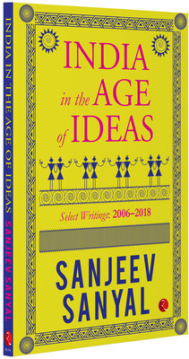 INDIA IN THE AGE OF IDEAS(English, Paperback, SANYAL SANJEEV)