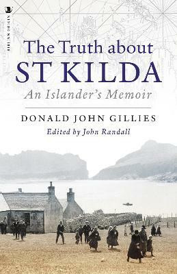 The Truth About St. Kilda(English, Paperback, Gillies Donald)
