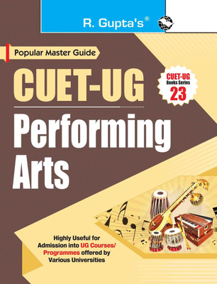 CUET-UG: PERFORMING ARTS (Section-II) Entrance Test Guide(English, Paperback, RPH Editorial Board)