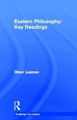 Eastern Philosophy: Key Readings(English, Hardcover, Leaman Oliver)