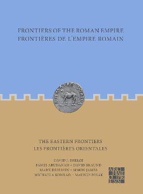 Frontiers of the Roman Empire: The Eastern Frontiers(English, Paperback, Abudanah Fawzi)