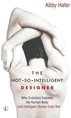 The Not-So-Intelligent Designer(English, Electronic book text, Winkler Alexander)