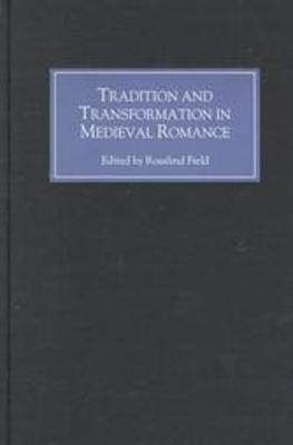 Tradition and Transformation in Medieval Romance(English, Hardcover, unknown)