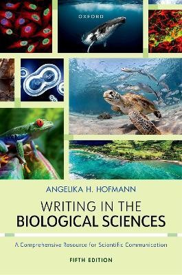 Writing in the Biological Sciences(English, Paperback, Hofmann Angie)