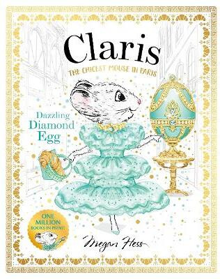 Claris: Dazzling Diamond Egg(English, Hardcover, Hess Megan)