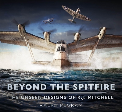 Beyond the Spitfire(English, Paperback, Pegram Ralph)
