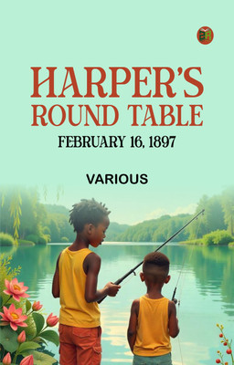 Harper's Round Table February 16 1897(Paperback, Various)