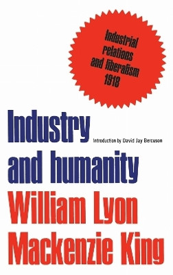 Industry and Humanity(English, Electronic book text, King William)