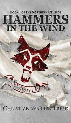 Hammers in the Wind(English, Hardcover, Freed Christian Warren)