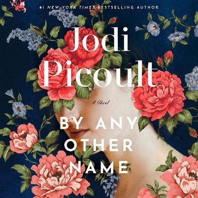 By Any Other Name(English, CD-Audio, Picoult Jodi)