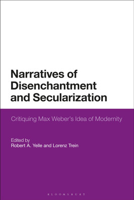 Narratives of Disenchantment and Secularization(English, Paperback, unknown)