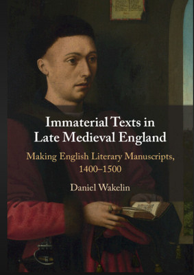 Immaterial Texts in Late Medieval England(Paperback, DePoy, Gilson)