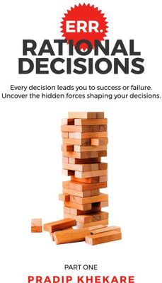 ERR.RATIONAL DECISIONS(English, Paperback, Pradip Khekare)