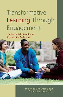 Transformative Learning Through Engagement(English, Paperback, Fried Jane)