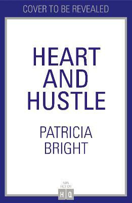 Heart and Hustle(English, Paperback, Bright Patricia)