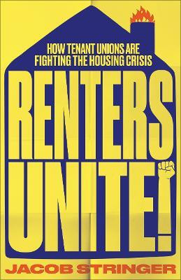 Renters Unite(English, Paperback, Stringer Jacob)
