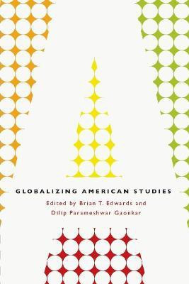Globalizing American Studies(English, Paperback, unknown)