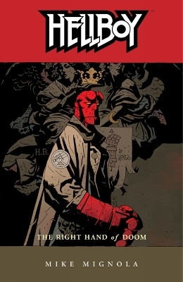 Hellboy Volume 4: The Right Hand Of Doom (2nd Ed.)(English, Paperback, Horse Dark)