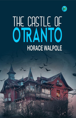 The Castle of Otranto(Hardcover, Horace Walpole)