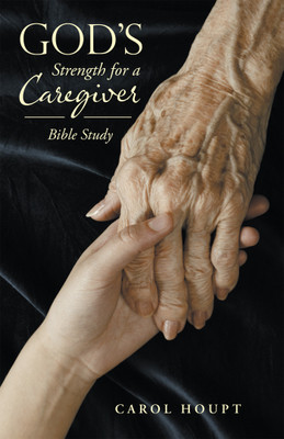 God's Strength for a Caregiver(English, Paperback, Houpt Carol)
