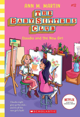 Claudia and the New Girl (Netflix Edition)(English, Paperback, Martin Ann M)