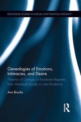 Genealogies of Emotions, Intimacies, and Desire(English, Paperback, Brooks Ann)