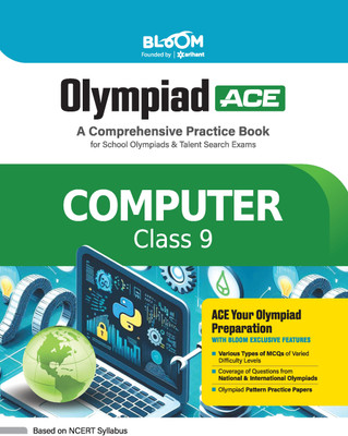 Arihant Bloom Olympiad Ace Computer Class 9 | A Comprehensive Practice Book for School Olympiads & Talent Search Exams | For Exam 2025(Paperback, Debapriya Chakraborty)