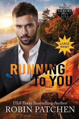 Running to You(English, Paperback, Patchen Robin)