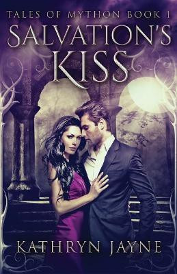 Salvation's Kiss(English, Paperback, Jayne Kathryn)