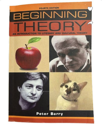 Beginning Theory: An Introduction to Literary and Cultural Theory (Fourth Edition)
(The Book Bridge)(Paperback, Peter Barry)
