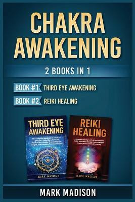 Chakra Awakening(English, Paperback, Madison Mark)