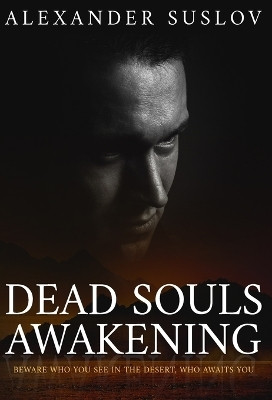 Dead Souls Awakening(English, Hardcover, Suslov Alexander)