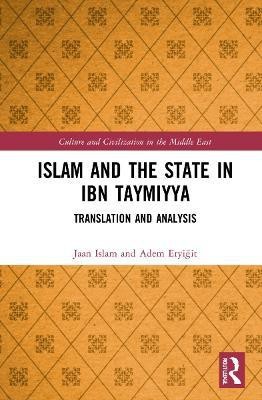 Islam and the State in Ibn Taymiyya(English, Hardcover, Islam Jaan S.)