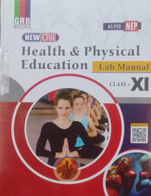 NEW ERA Health & Physical Education LAB MANUAL CLASS - XI(Paperback, G.R BATHLA)