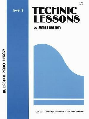 Technic Lessons Level 2(English, Paperback, Bastien James)