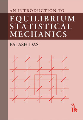 An Introduction to Equilibrium Statistical Mechanics(English, Paperback, Das Palash)