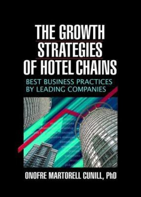 The Growth Strategies of Hotel Chains(English, Paperback, Cunill Onofre Martorell)