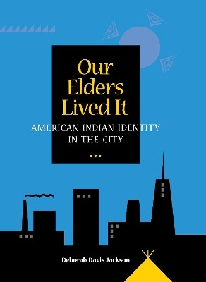 Our Elders Lived It(English, Hardcover, Jackson Deborah Davis)