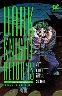 The Dark Knight Returns: The Last Crusade(English, Hardcover, Miller Frank)