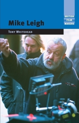 Mike Leigh(English, Hardcover, Whitehead Tony)