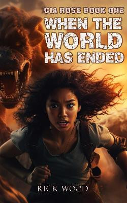When the World Has Ended(English, Hardcover, Wood Rick)