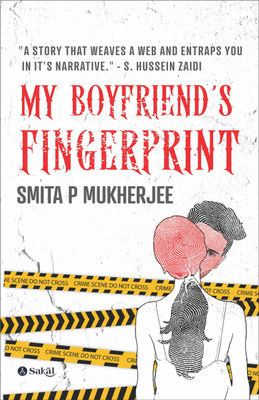 My Boyfriend's Fingerprint(English, Paperback, Mukherjee Smita P)