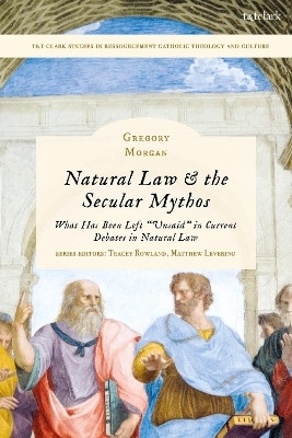 Natural Law & the Secular Mythos(English, Hardcover, Morgan Gregory Rev. Dr.)