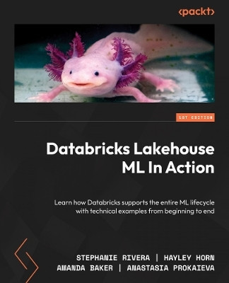 Databricks ML in Action(English, Paperback, Rivera Stephanie)