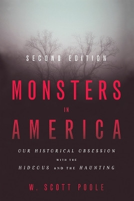 Monsters in America(English, Paperback, Poole W. Scott)