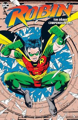 Robin: Tim Drake Compendium Book One(English, Paperback, Dixon Chuck)