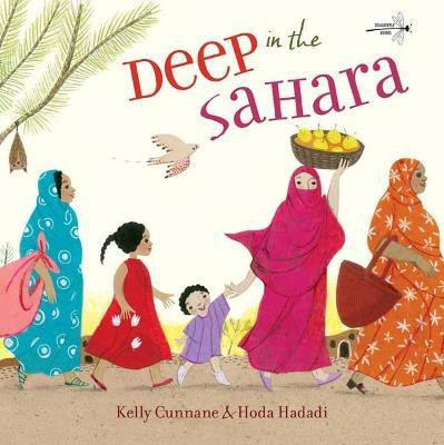 Deep in the Sahara(English, Paperback, Cunnane Kelly)