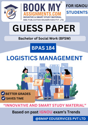 IGNOU BPAS 184 Logistics Management Guess Paper Book for Bachelor of Arts (Public Administration) | 50–60 Pages | 80 GSM White Paper | Exam-Oriented Study Guide (Hindi Edition)(Paperback, BMA Publication)